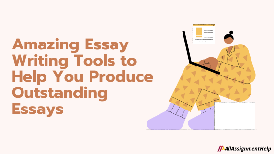 Essay Writing Tools