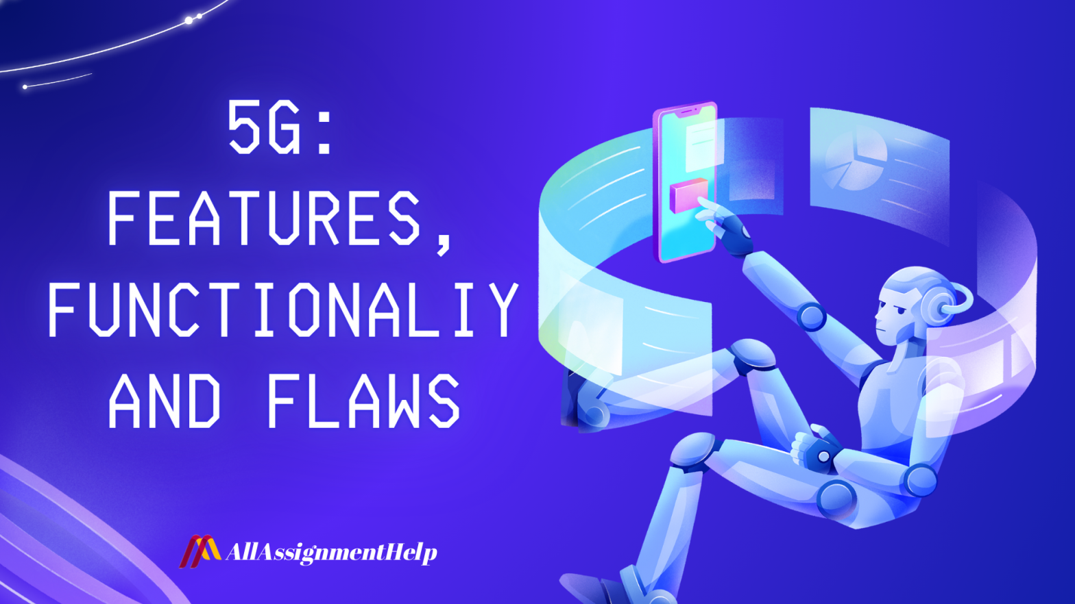 5G: Features, Functionality, And Flaws